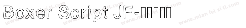 Boxer Script JF字体转换